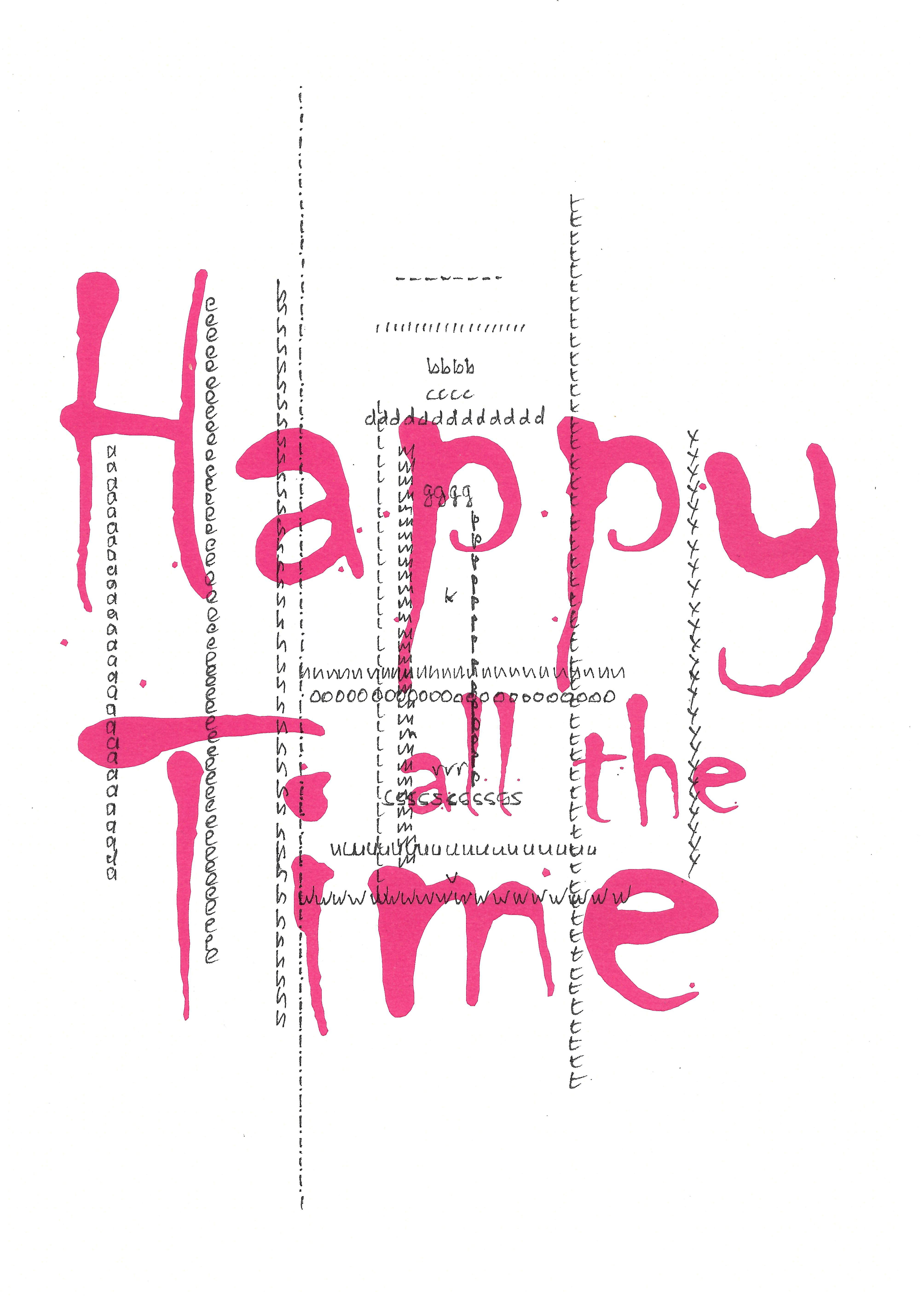 The Flatmates: Happy all the time